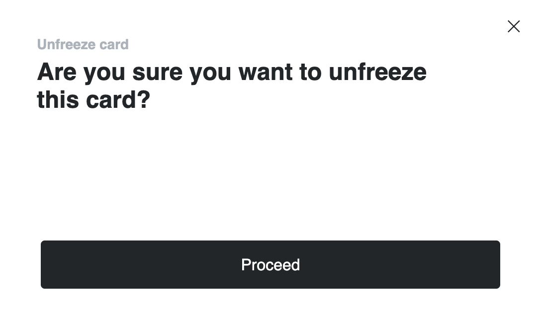 Unfreeze card confirmation dialog asking Are you sure you want to unfreeze this card with a Proceed button