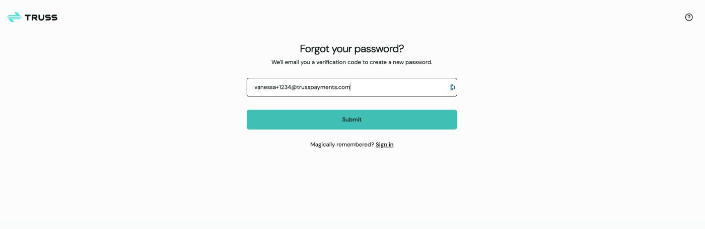Truss Forgot your password? page with an email address entered in the field and a Submit button to request a verification code