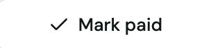 Mark paid button with a checkmark icon