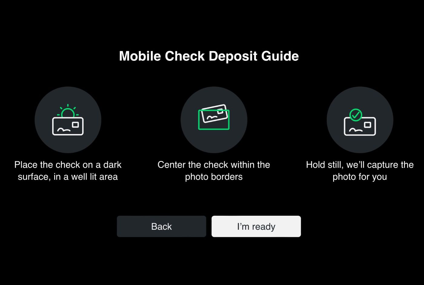 Mobile Check Deposit Guide screen with three tips to place the check on a dark surface, center it in the photo borders, and hold still, plus Back and I'm ready buttons
