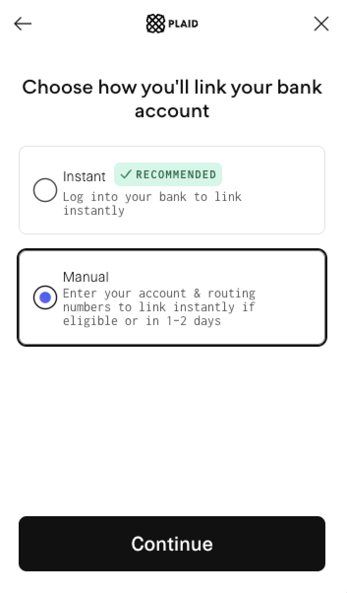 Plaid Choose how you'll link your bank account screen with Instant and Manual options, Manual selected