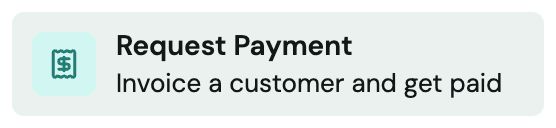 Acción rápida Request Payment con la etiqueta Invoice a customer and get paid