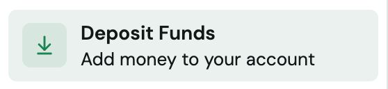 Acción rápida Deposit Funds con la etiqueta Add money to your account