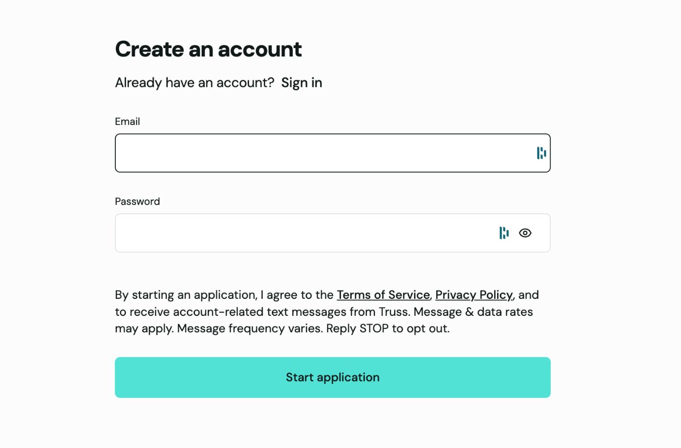 Página "Create an account" de Truss con los campos Email y Password vacíos y un botón Start application en color verde azulado